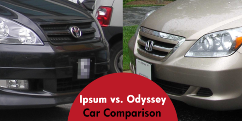 Toyota Ipsum vs Honda Odyssey Car Compariso